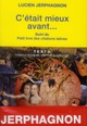 C'ETAIT MIEUX AVANT  -  PETIT LIVRE DES CITATIONS LATINES 